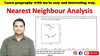 Nearest Neighbor analysis | Geography | Rn statistics | random, clustered, perfect uniform