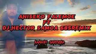Goto atu le la by Aniseko Falemoe ft Dj.hector remix2023 🔥🇼🇸