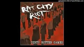 Rat City Riot - Time To Shine