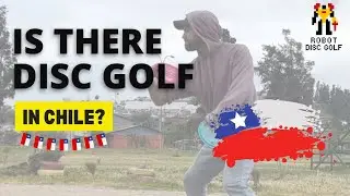 Disc Golf in Chile | First throws in South America