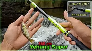 Tegek Ringan YEHANG SUPER 360 || Kolong Micro khas Temanggung