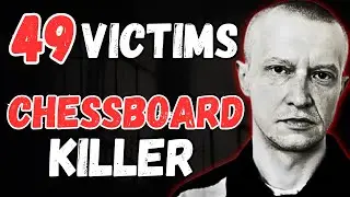 He Turned Murder Into A Game: 63 Squares, 63 Victims | Russia's Chessboard Killer