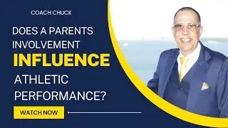Does a Parents Involvement Influence Athletic Performance