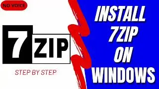 How to Download and Install 7-Zip on Windows | Free File Compression Tool (No Voice)