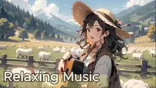 A Shepherd Girl&rsquo;s Tale 🎸 | Melodies of the Meadow