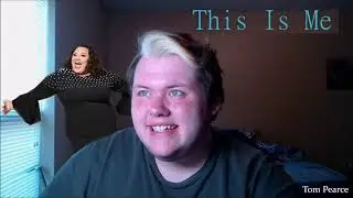 This Is Me (Tom Pearce Cover)