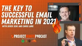 The Key To Successful Email Marketing In 2021 - With Chris Lang