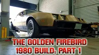 The Golden Firebird, 1980 | Fuel Tank & LS build | part 1