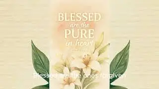 Blessed Are the Pure in Heart (Matthew 5:8) | Beatitudes Worship Song