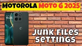 Clear Cache Motorola Moto G 2025 || How to remove cache || Delete junk files || Junk files settings