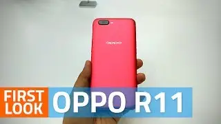 Oppo R11 First Look | Camera, Specifications, and More