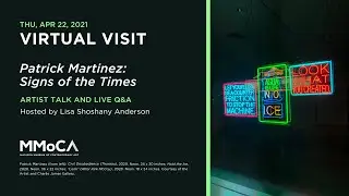 Virtual Visit with Patrick Martinez: Signs of the Times | Artist Talk and Live Q&A | MMoCA