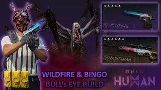 Once Human Wildfire/bingo build spreading the Bull's Eye