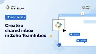 Create a shared inbox in Zoho TeamInbox