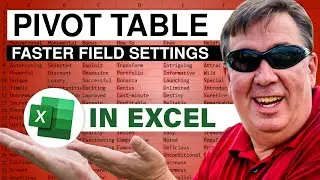 Excel - Faster Field Settings in Pivot Tables - Episode 2071