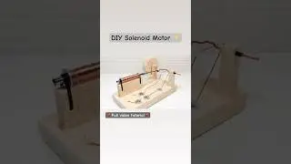 DIY Solenoid Motor ⚡ #homemademotor #diyelectronics #stemproject