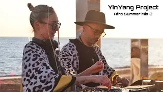 YinYang Project Afro House Summer Mix Vol 2