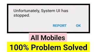 😱unfortunately, system ui has stopped./fix unfortunately system ui has stopped working in android 🔥