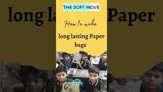 How to make a long lasting paper bag- The Paper Bag Project