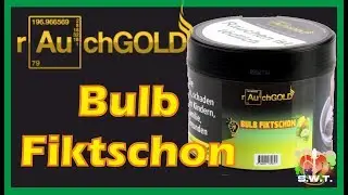 Rauchgold Bulb Fiktschon Shisha Tabak im Test