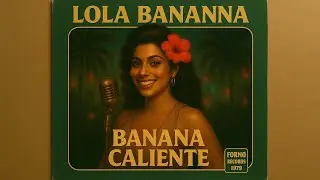 Lola Bananna:Frutto Gigante(Forno Records)1979
