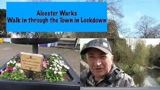 Alcester Warks  Walk Through The Town in the lockdown