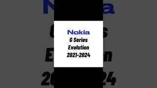 Nokia G Series Evolution 2021-2024 #nokia #nokia_fp_always #nokiaevolution #nokiaphones