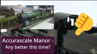 Accurascale Manor Class - Any better this time? (Worst performing loco ever!?) | Unboxing and review