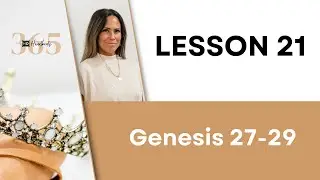 Lesson 021 Gen. 27-29 | Heartbeat of God | 2025 Bible Study & Commentary