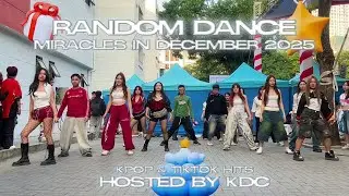 [KDC's 11TH RANDOM DANCE] K-POP & TIKTOK RANDOM DANCE in FTU (Miracles in December 2025)(19/12/2025)