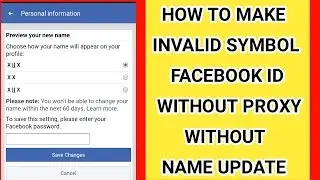 How To Make Invalid Symbol Name Facebook Id Without Name Update Or Proxy 2019