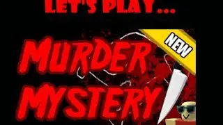 Let's Play Murder Mystery - Episode 2