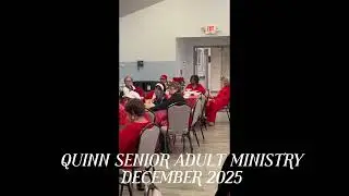 Quinn Chapel Mattie Milton Senior Adult Ministry - December 2025