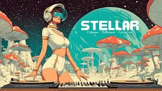 Stellar | Chillwave, Synthwave & Future Funk Mix | Chill Disco Playlist—Daft Punk/Macross Inspired