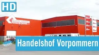 Handelshof Vorpommern GmbH | Unternehmensfilm