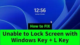 Невозможно заблокировать Windows с помощью сочетания клавиш Windows + L [клавиша Windows + L не работает для блокировки устройства]