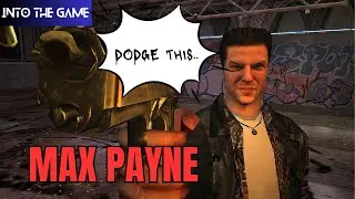 Max Payne - Retrospective