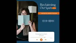 Reclaiming Your Story