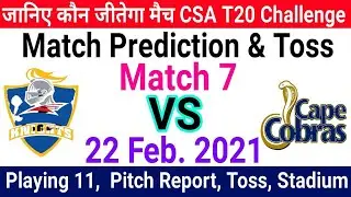 CSA T20 CHALLENGE 2021 ! Knights vs Cape Cobras  ! 7th Match Prediction #CSAT20CHALLENGE2021