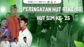 PERINGATAN HUT RI KE-80 & HUT SIM KE-25