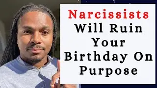 Why do narcissist ruin your birthdays. Why does a narcissist ignore you on your birthday