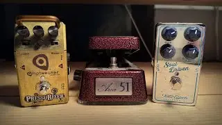 Amptweaker Pressurizer 18v | Xotic Soul Driven 18v | Area 51 Wah | Behringer V-AMP 3 Ultrasonic