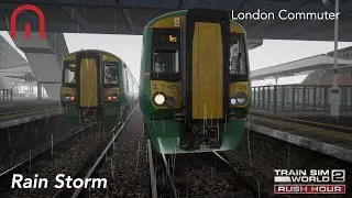 Train Sim World 2: Rush Hour - Rain Storm - London Commuter, Brighton Mainline