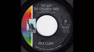 Dick Clark - The Day the Children Died