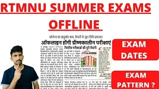 RTMNU SUMMER EXAM OFFLINE 🔥| Important Article on Summer Exams |