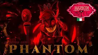 Phantom (Alastor's Song) - Hazbin Hotel Cover ITA