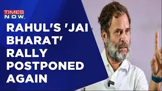 Rahul Gandhi's Kolar Event Postponed | 3rd Change In Row For Satyameva Jayate Campaign | Latest News