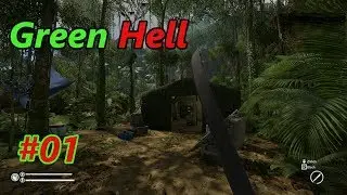 Green Hell #01 Neues Survival im Amazonas Regenwald Let's Play Deutsch HD