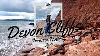 DEVON CLIFFS CARAVAN HOLIDAY pt.1| GENEVIEVE JOYCE