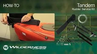 How To: Tandem Rudder Service Kit | Wilderness Systems
